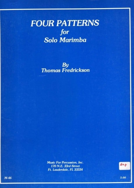 Four Patterns For Solo Marimba by Thomas Fredrickson