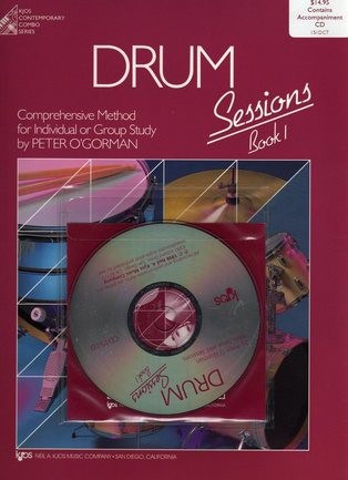 Drum Sessions Book 1, Comprehensive Method For Individual Or Group Sudy