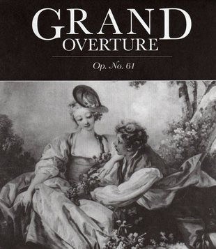 Grand Overture, Op. No. 61