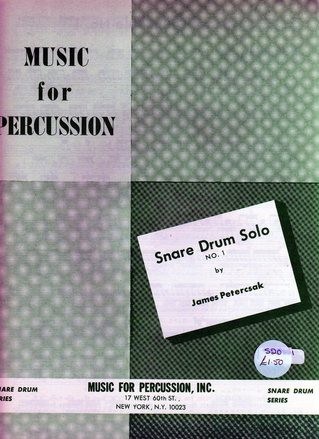 Snare Drum Solo No. 1 by James Petercsak