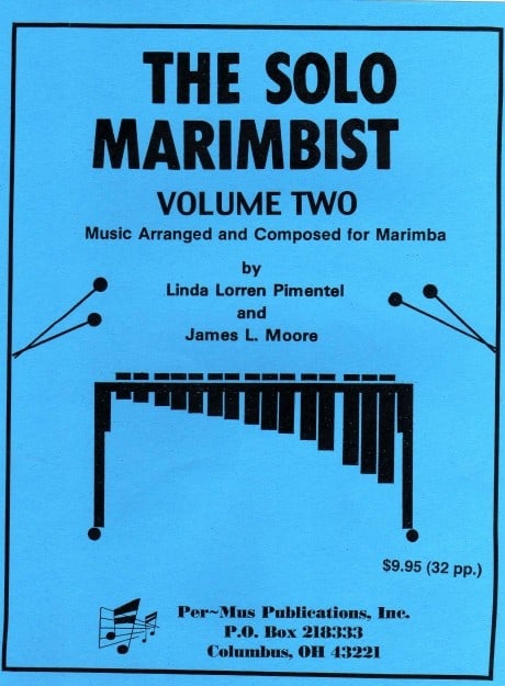 The Solo Marimbist, Volume 2 arr. Linda Pimentel & James Moore