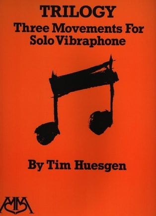 Trilogy, Three Movements For Solo Vibraphone