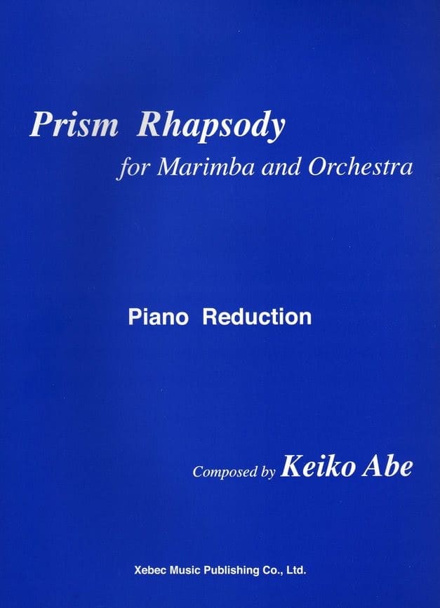 Prism Rhapsody For Marimba And Orchestra (piano Reductions)
