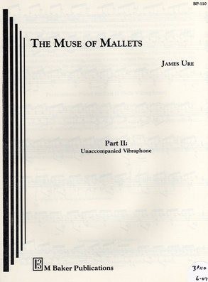 The Muse Of Mallets, Part Ii