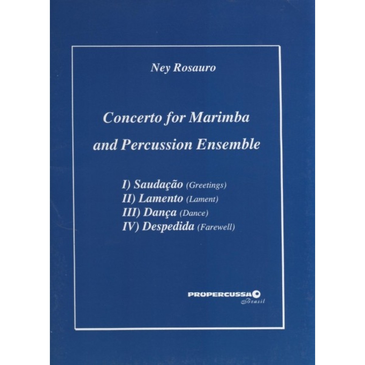 Concerto For Marimba And Percussion Ensemble by Ney Rosauro