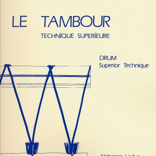 Le Tambour, Technique superieure