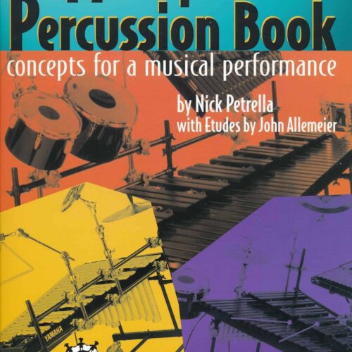 The Multiple-percussion Book - Concepts For A Musical Performance