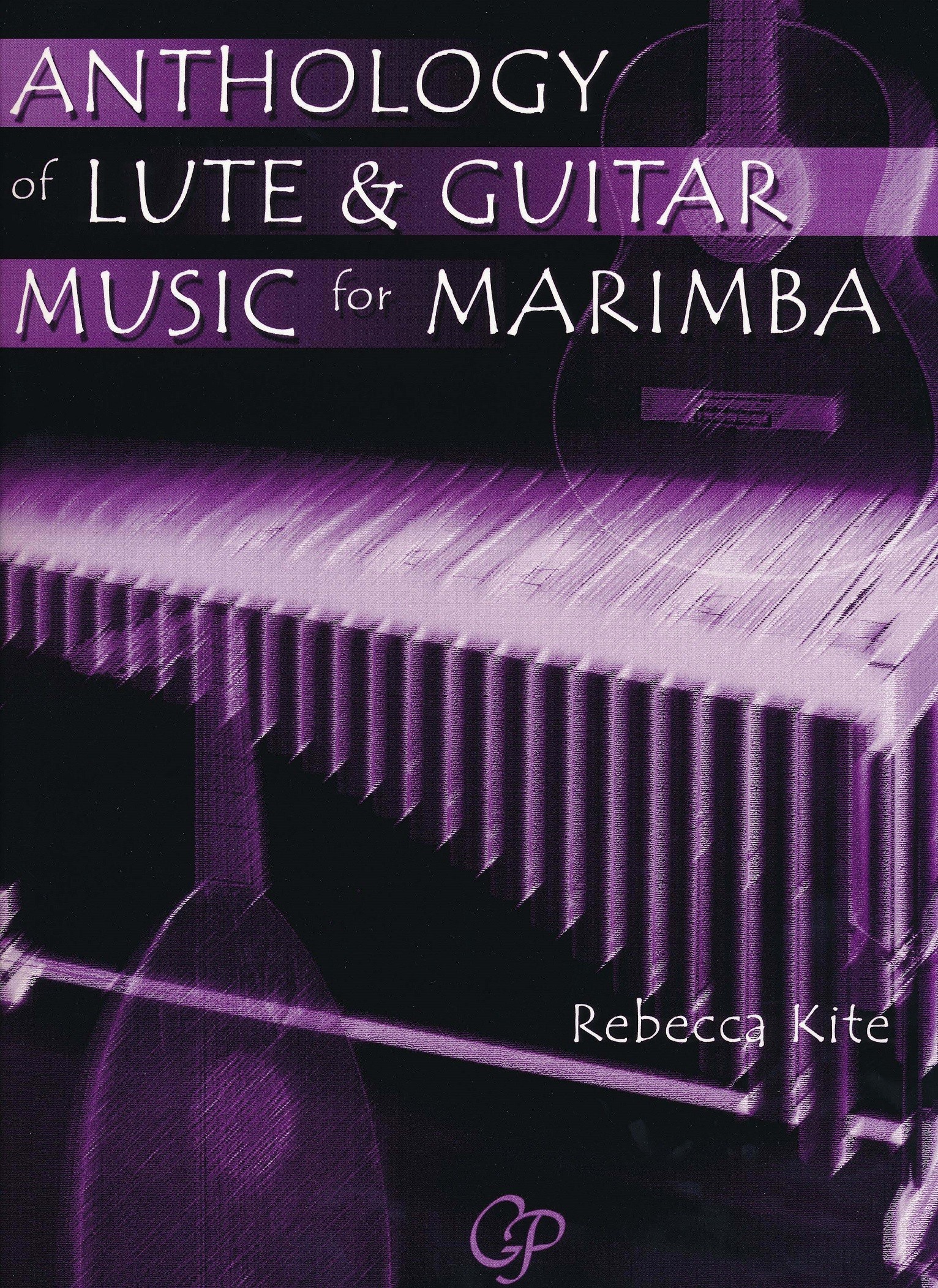 Anthology of Lute & Guitar Music for Marimba