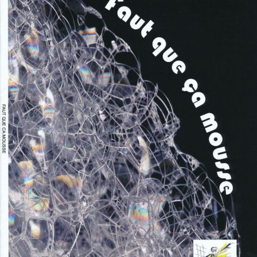 Faut Que Ca Mousse by Yyves Carlin