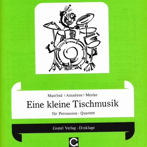 Eine Kleine Tischmusik