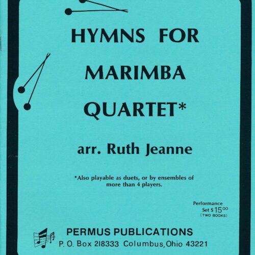 Hymns for Marimba Quartet arr. Ruth Jeanne
