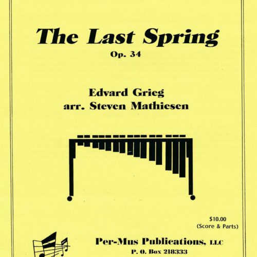The Last Spring by Grieg arr. Steven Mathiesen