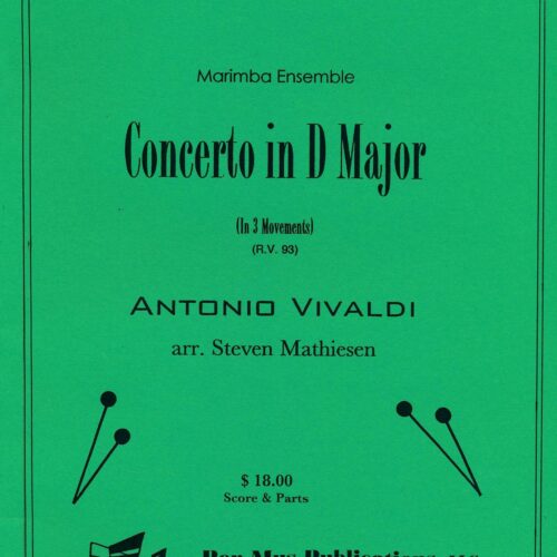 Concerto in D Major by Vivaldi arr. Steven Mathiesen