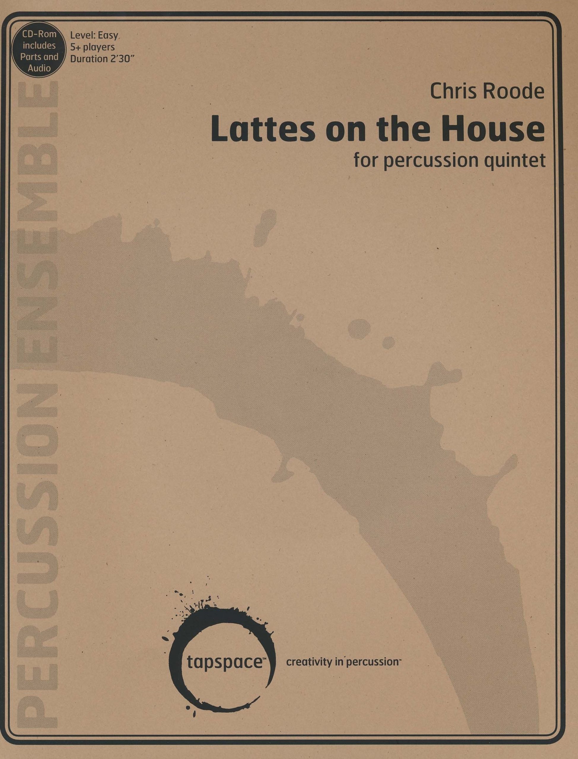 Lattes on the House by Chris Roode
