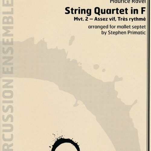 String Quartet in F by Ravel arr. Stephen Primatic