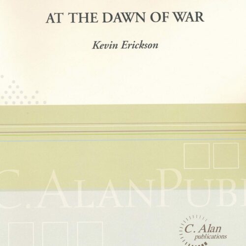 At The Dawn Of War by Kevin Erickson