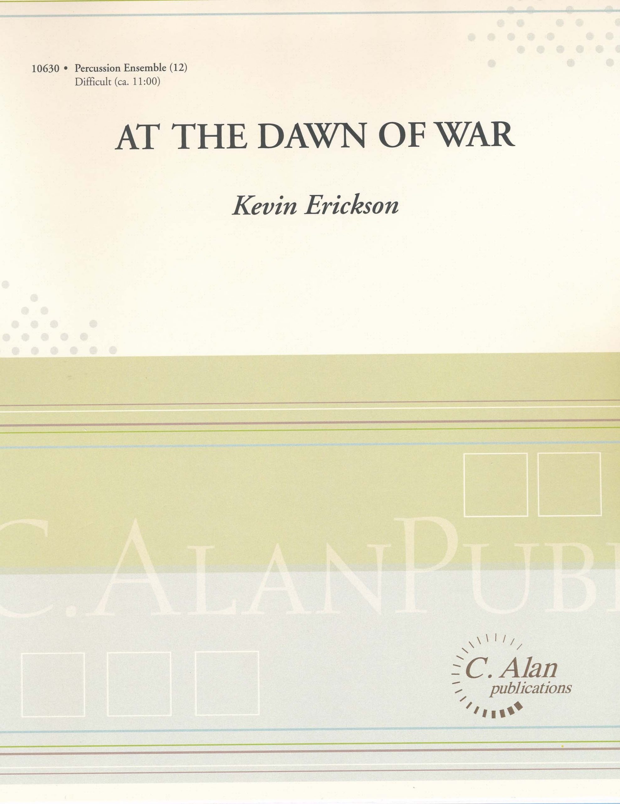 At The Dawn Of War by Kevin Erickson