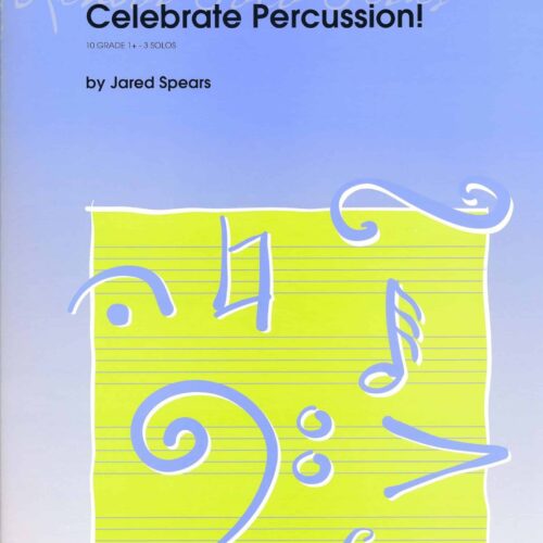 Celebrate Percussion!
