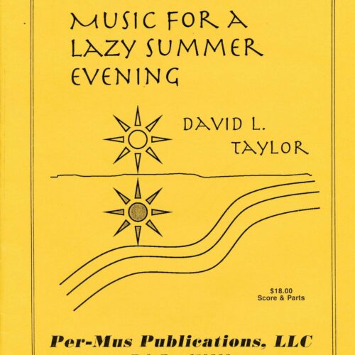 Music for a Lazy Summer Evening by David Taylor