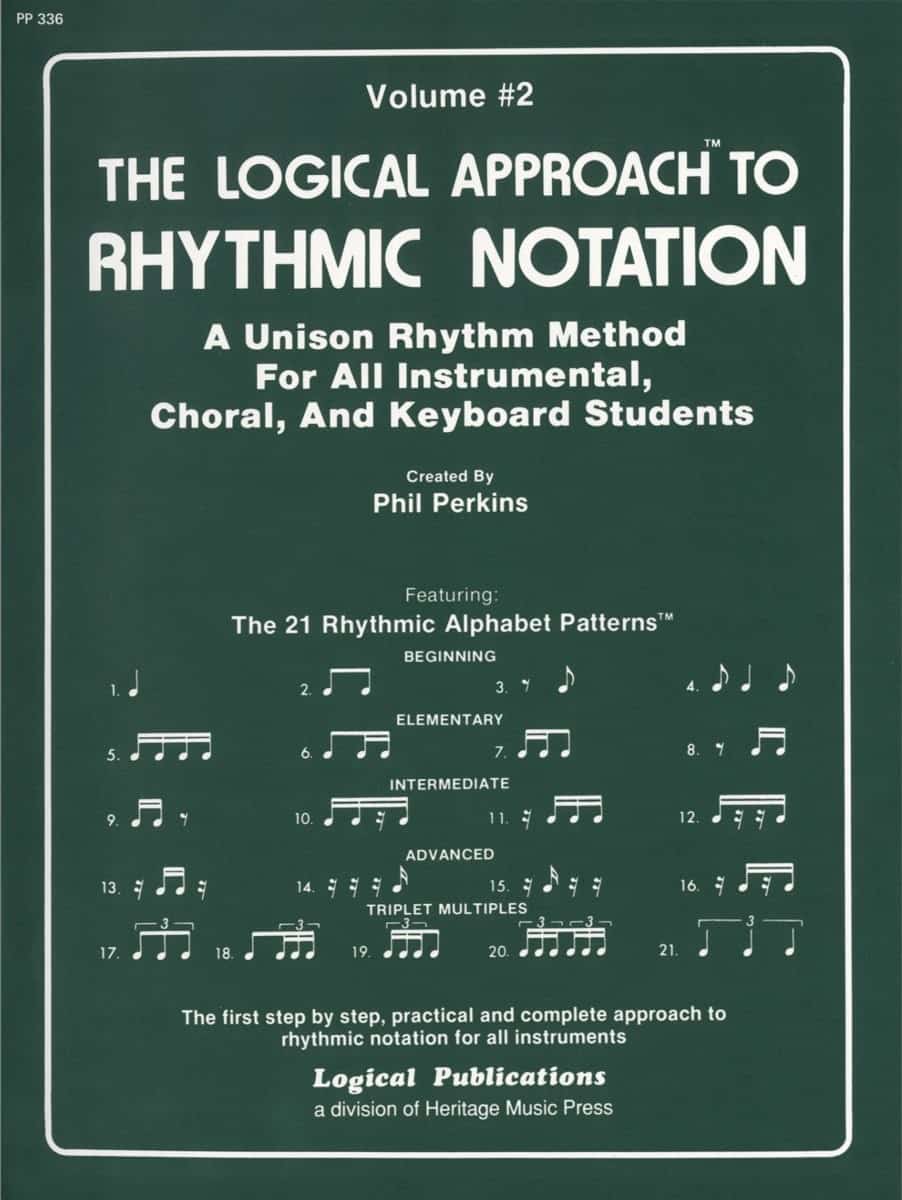 The Logical Approach To Rhythmic Notaion, Volume 2