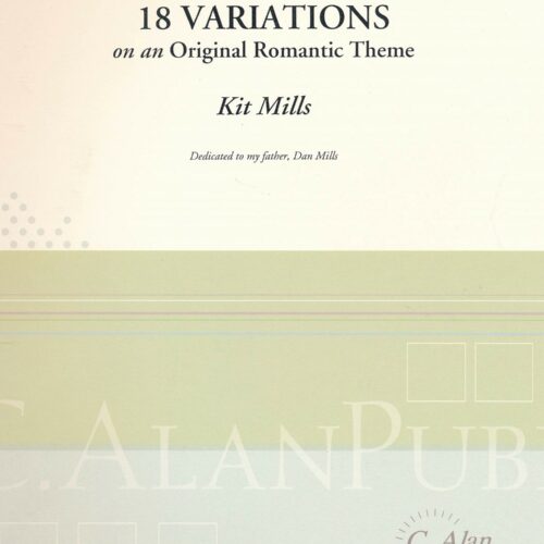 18 Variations on an Original Romantic Theme by Kit Mills