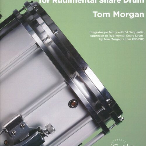 10 Sequential Solos for Rudimental Snare Drum by Tom Morgan