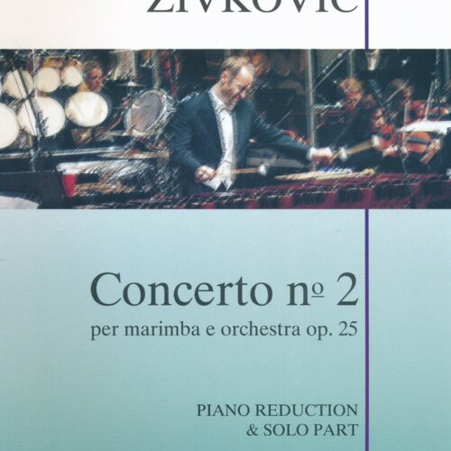 Concerto No. 2 for marimba and orchestra op.25 (Piano Red) by Nebojsa Zivkovic