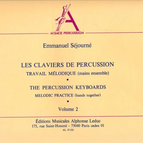 Les Claviers de Percussion - Travail Melodiqe vol. 2(The Percussion Keyboard - Melodic Practice)