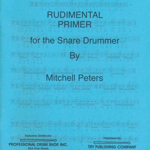 Rudimental Primer For The Snare Drummer by Mitchell Peters