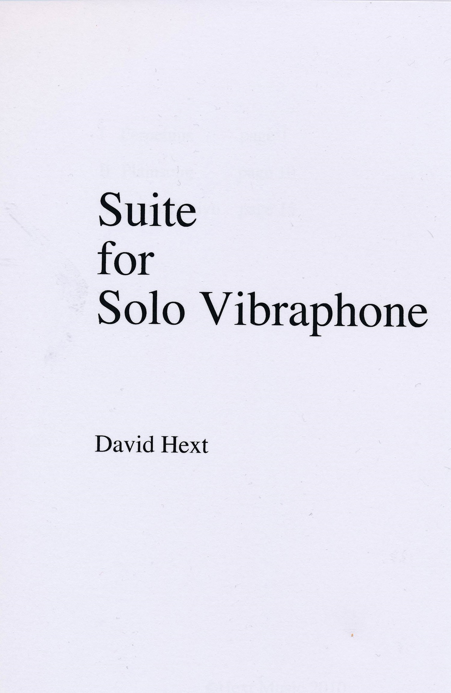 Suite for Solo Vibraphone by David Hext