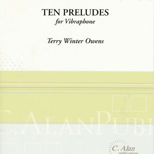 Ten Preludes for Vibraphone by Terry Winter Owens