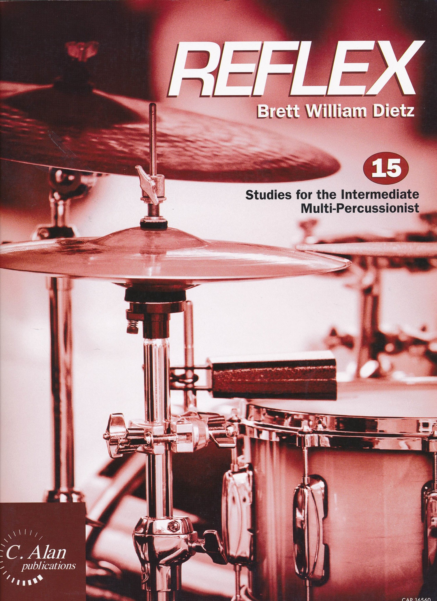 Reflex - 15 Studies for the Intermediate Multi-Percussionist by Brett Dietz