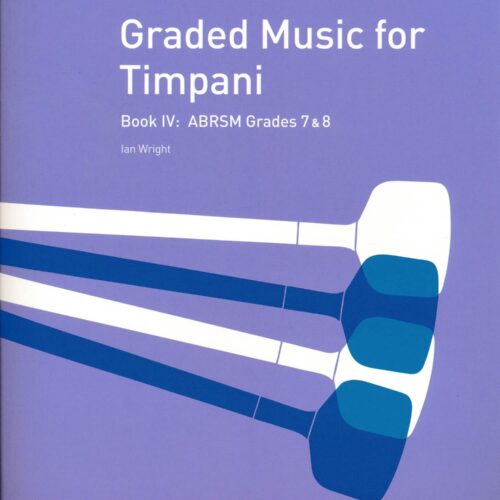 Graded Music For Timpani - Book 4 Grades 7 & 8
