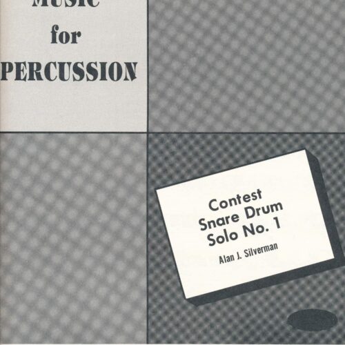 Contest Snare Drum Solo No. 1 by Alan Silverman