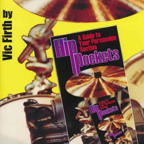 Hip Pockets - A Guide To Your Percussion Section
