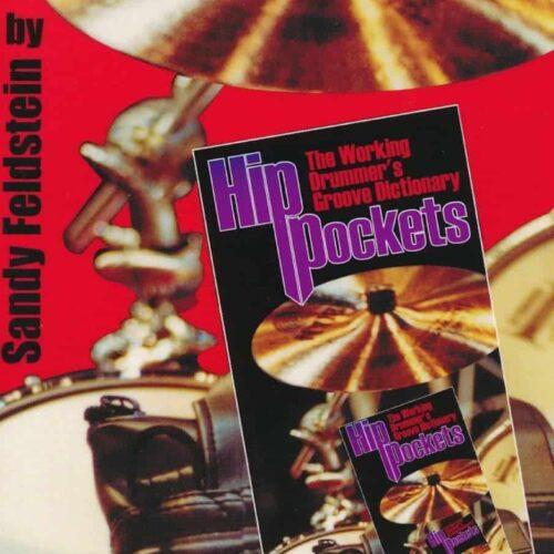 Hip Pockets - The Working Drummer's Groove Dictionary