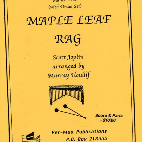 Maple Leaf Rag by Joplin arr. Murray Houllif
