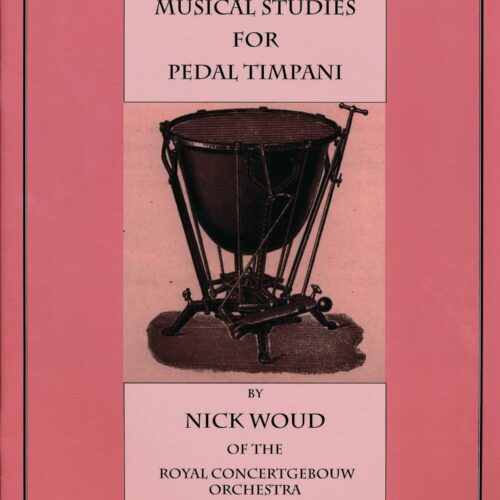 Musical Studies For Pedal Timpani by Nick Woud