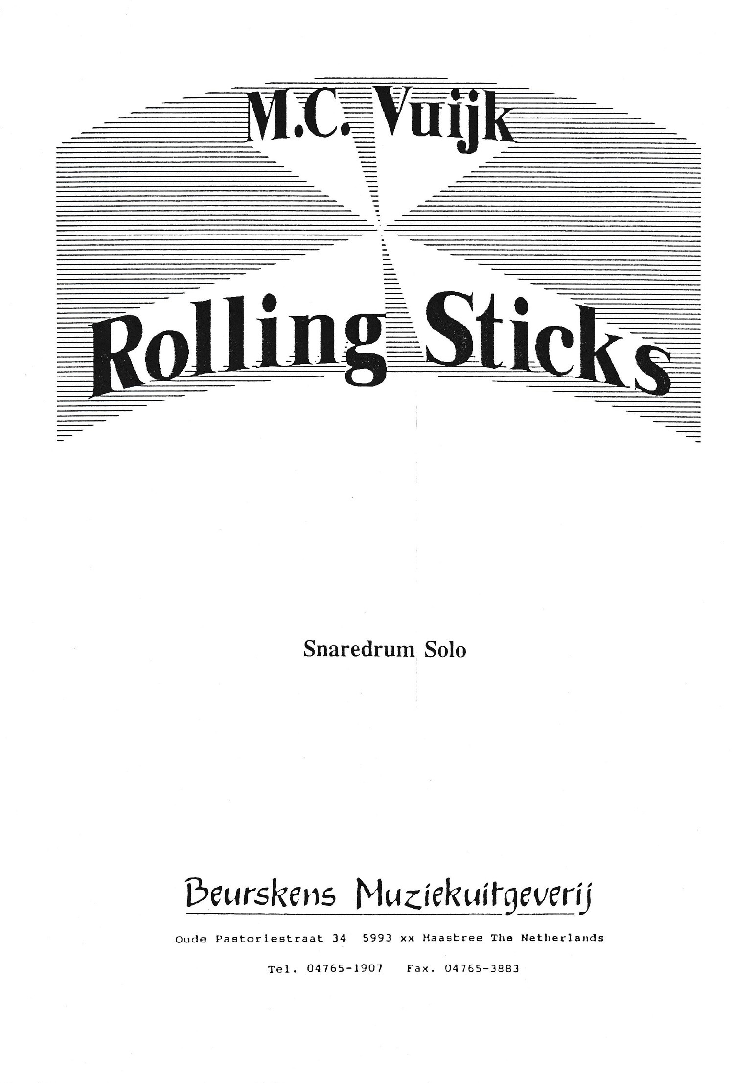 Rolling Sticks