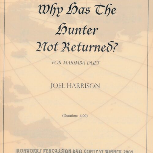 Why Has The Hunter Not Returned?