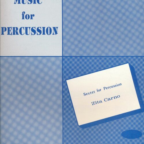 Sextet For Percussion by Carno Zita