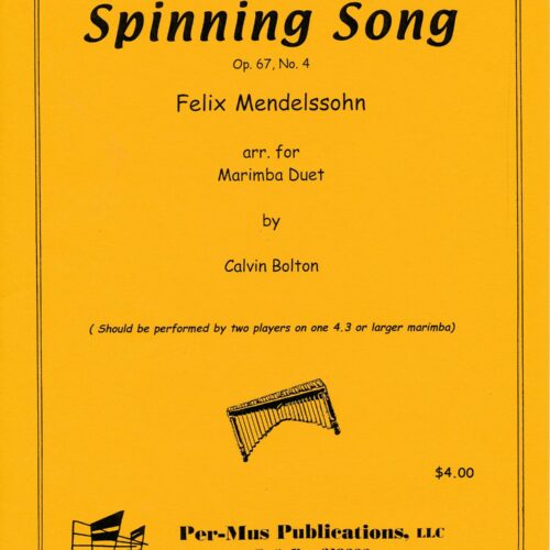 Spinning Songs Op. 67, No. 4 by Mendelssohn arr. Calvin Bolton
