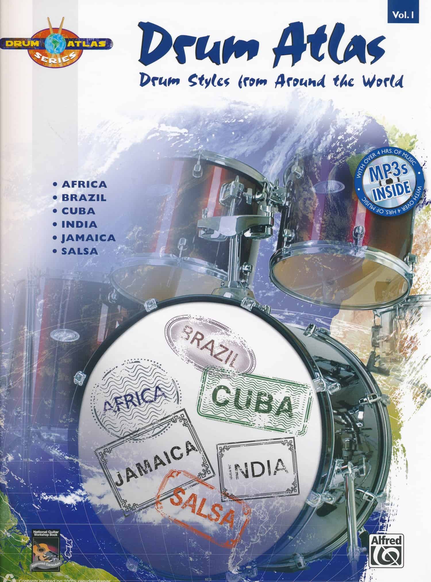 Drum Atlas: Volume 1 - Drum Styles from Around the World