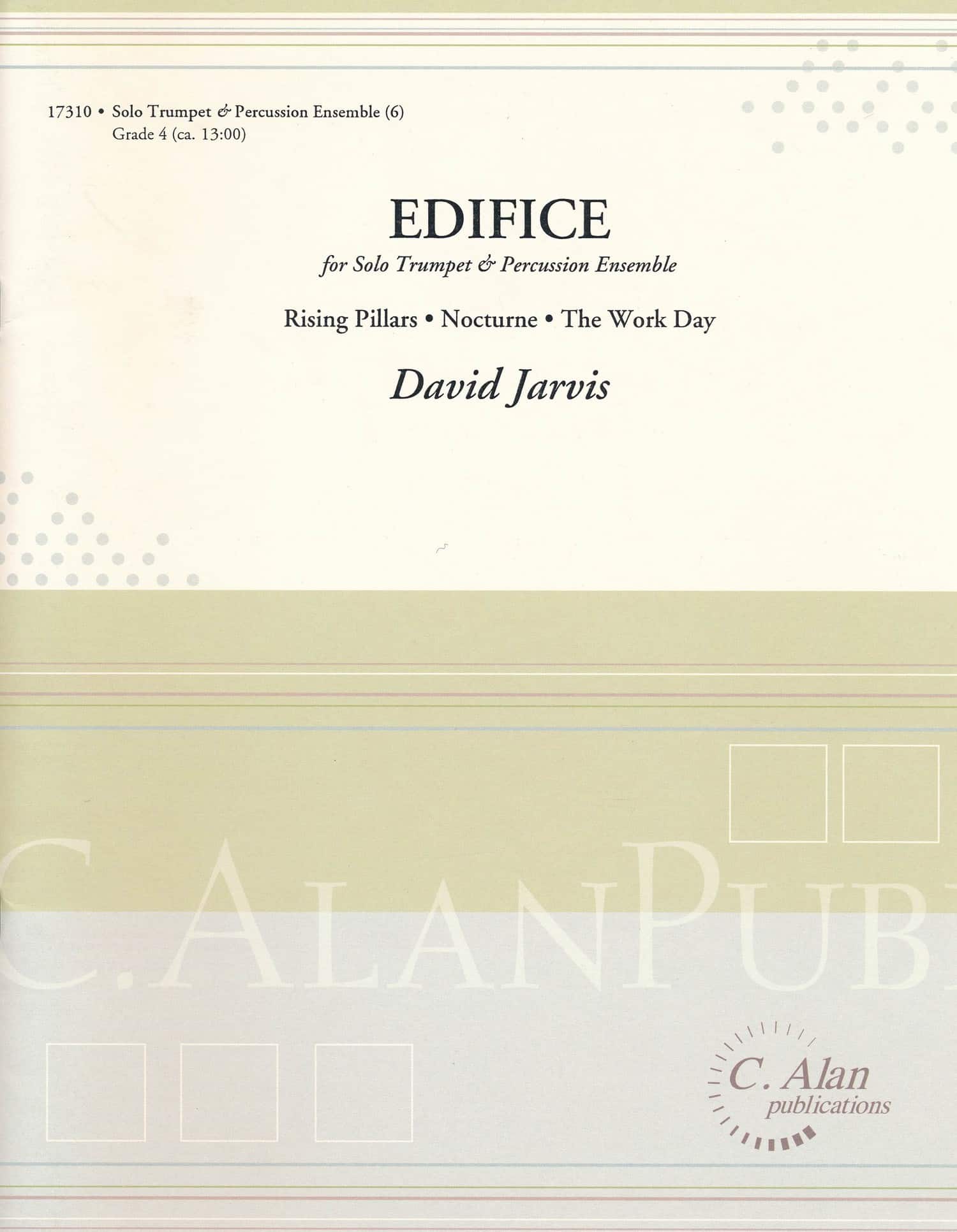 Edifice for Solo Trumpet and Percussion Ensemble by David Jarvis
