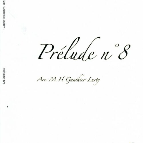 Prelude no. 8 by MH Gauthier-Lurty