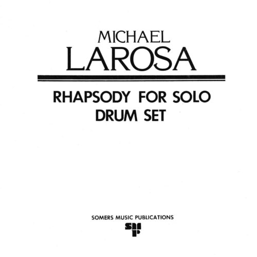 Rhapsody for Solo Drum Set