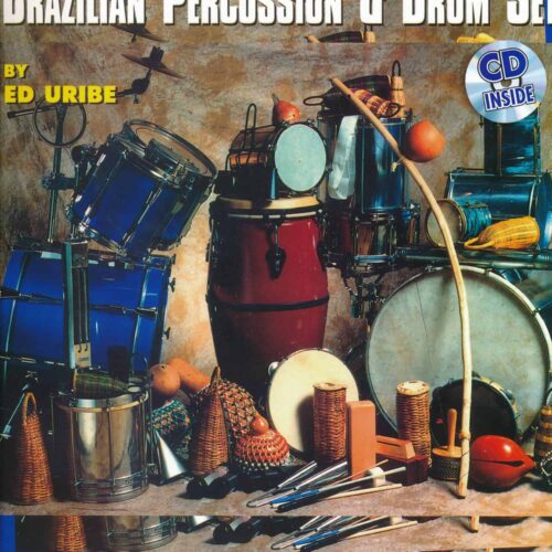 The Essence Of Brazilian Percussion & Drum Set