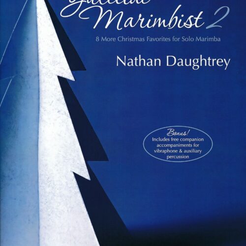 The Yuletide Marimbist Book 2 by Nathan Daughtrey