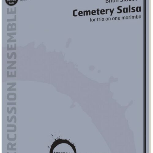 Cemetery Salsa by Brian Slawson