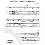 Come, Thou Fount of Every Blessing arr. Matthew Weyer